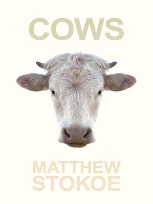 Title details for Cows by Matthew Stokoe - Wait list